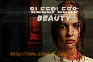 恐怖电影《无眠美人》解说文案/片源下载 0aafe401ba46.jpg
