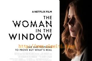 悬疑电影《窗里的女人》解说文案/片源下载 b410a1051939.jpg